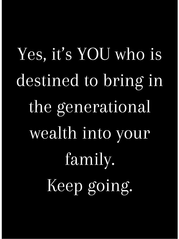 Destined to bring in wealth Quote by CoolBuddyCool