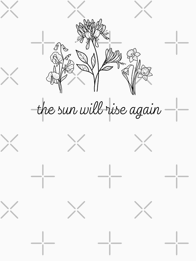 The Sun Will Rise Again Mental Health Awareness Positive Inspirational Slogan by FemiBiutti
