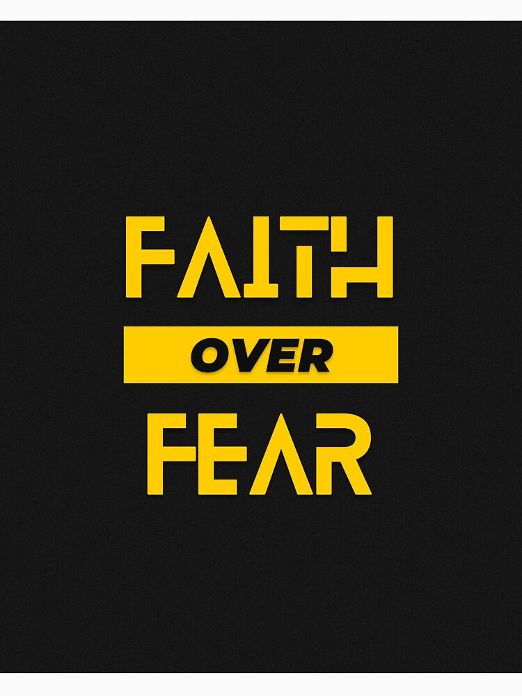 Faith Over Fear - Motivation Quote by Iden-store