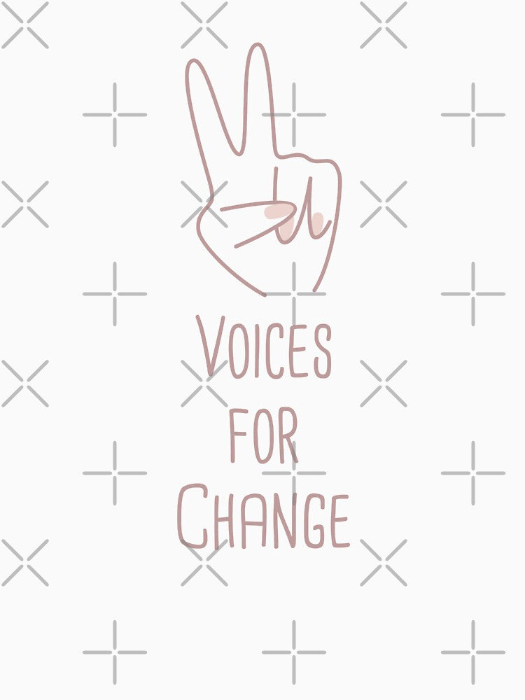 Voices for Change Peace Building Positive Phrase by FemiBiutti