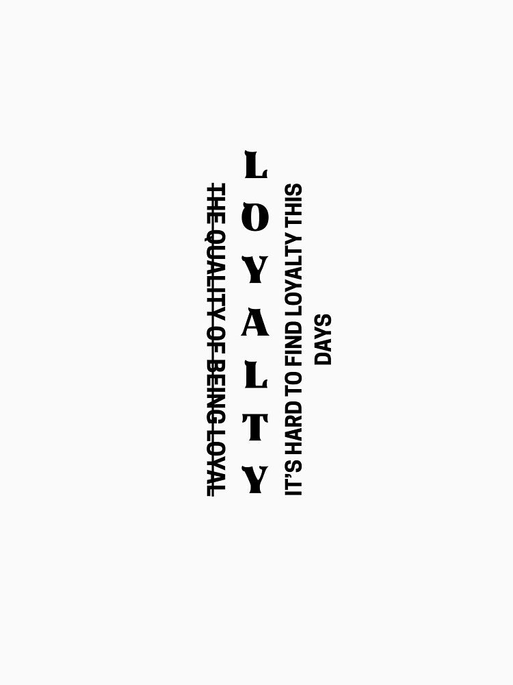 Loyalty by Marknu