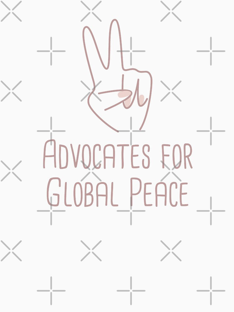Advocates for Global Peace Peace Building Positive Phrase by FemiBiutti
