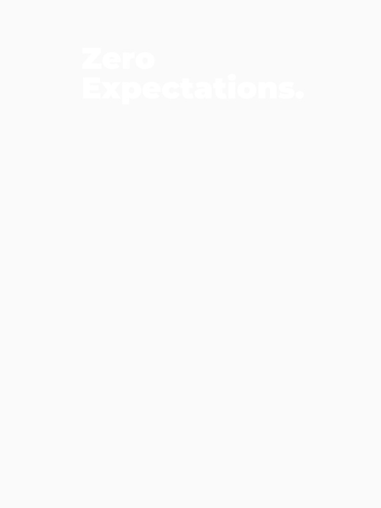 Minimalist Relatable Quote “Zero Expectations" Aesthetic Typography Design by diahsariw