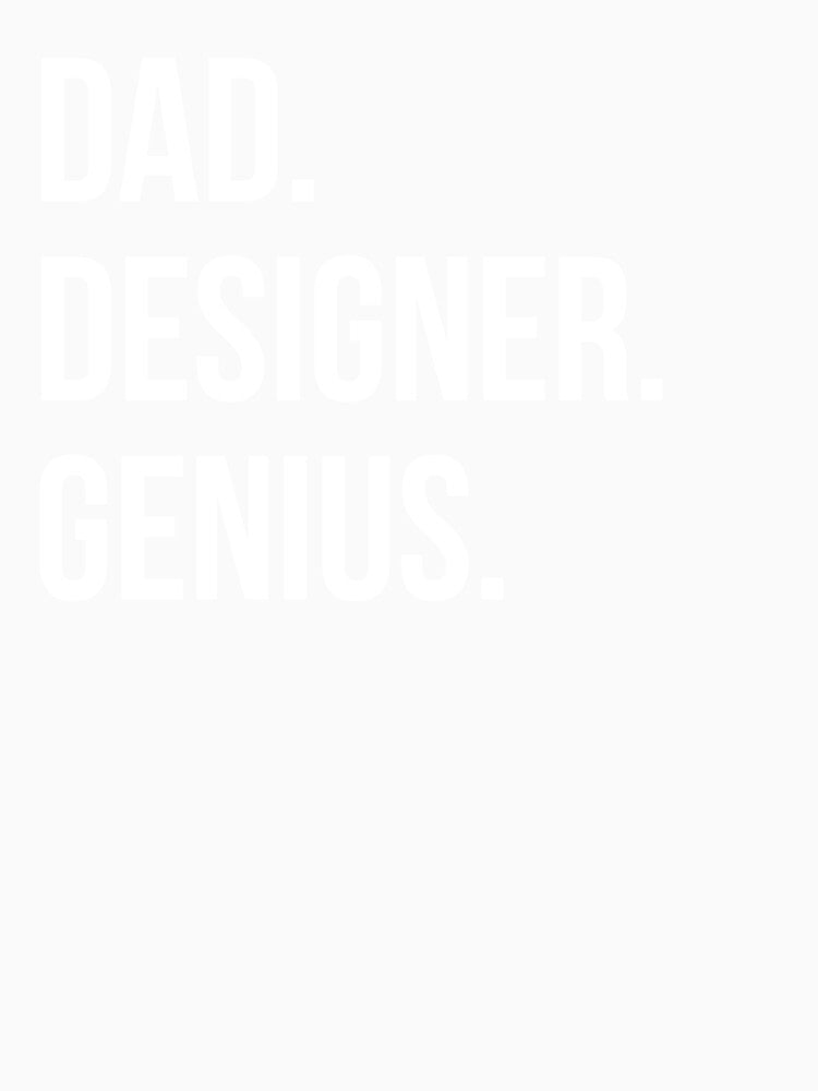 Dad Designer by UneDesigns