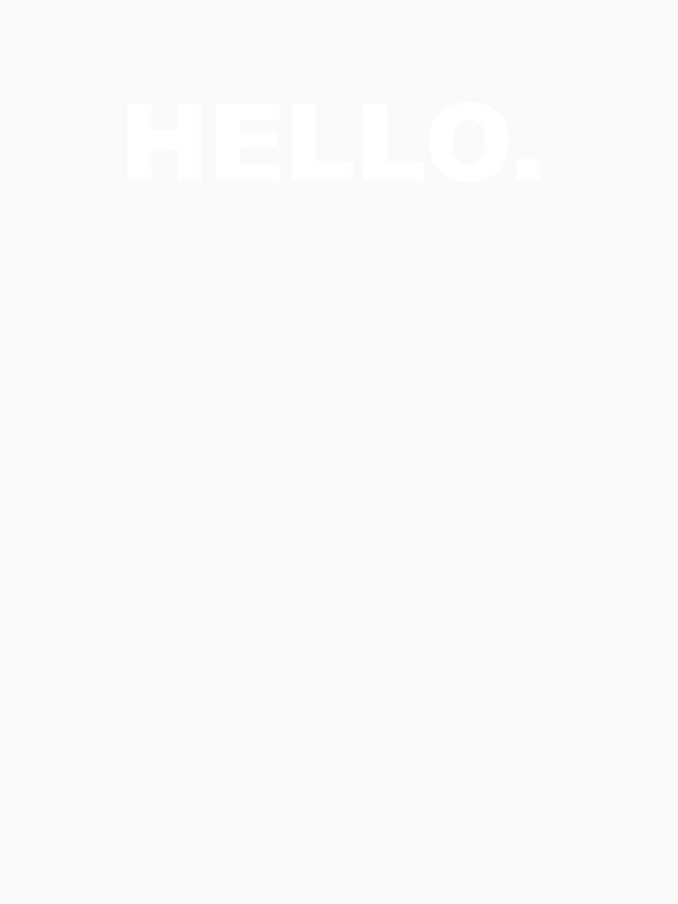 Hello. - Minimalist Typography Design by CurlyDude