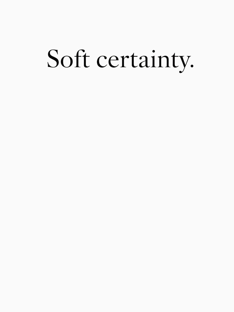Soft Certainty – Minimal Calm Typography Design by Irene Catchmind