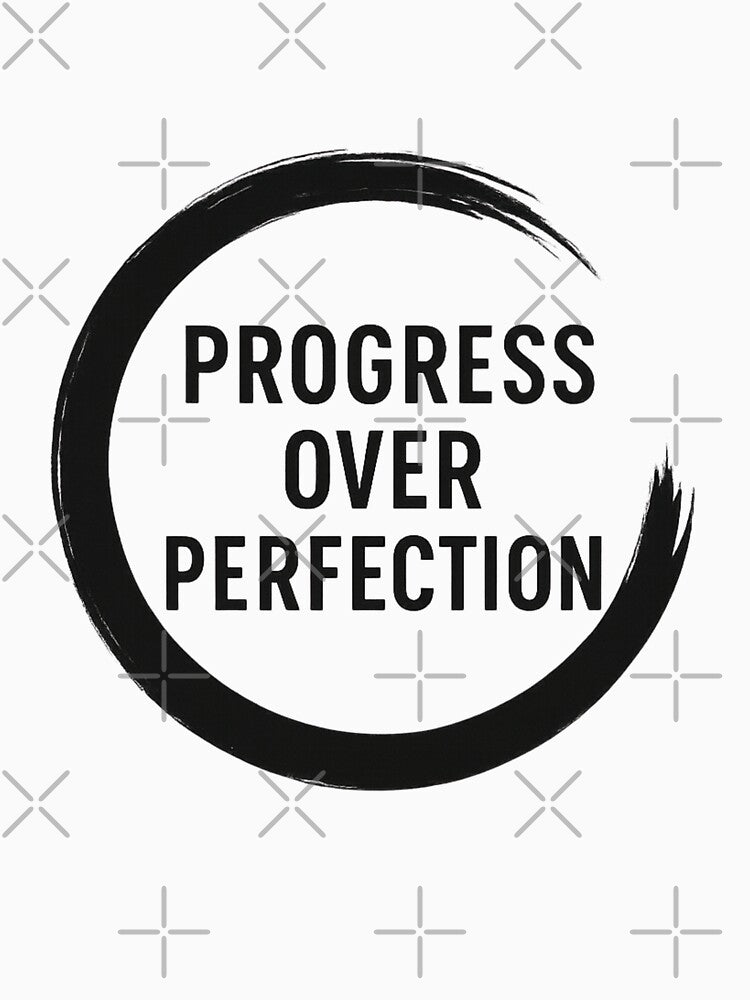Progress Over Perfection by GenzShoppingHub