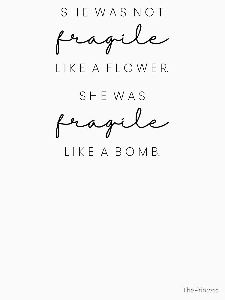 Fragile by ThePrintees
