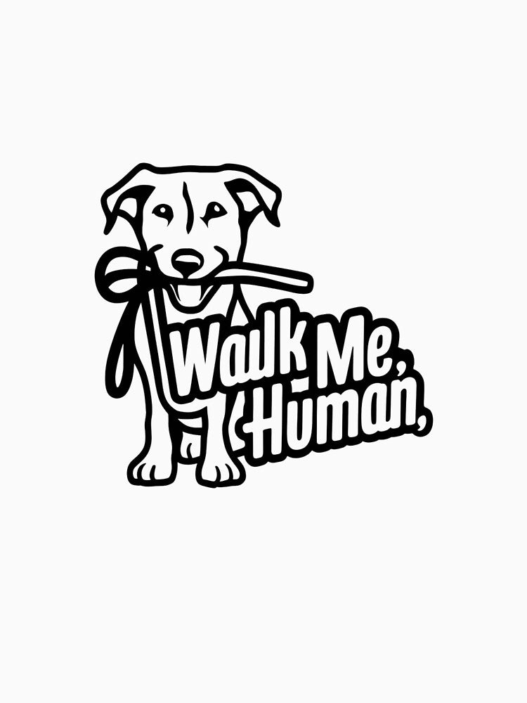 Walk Me Human Dog Lover by ArtByYunus