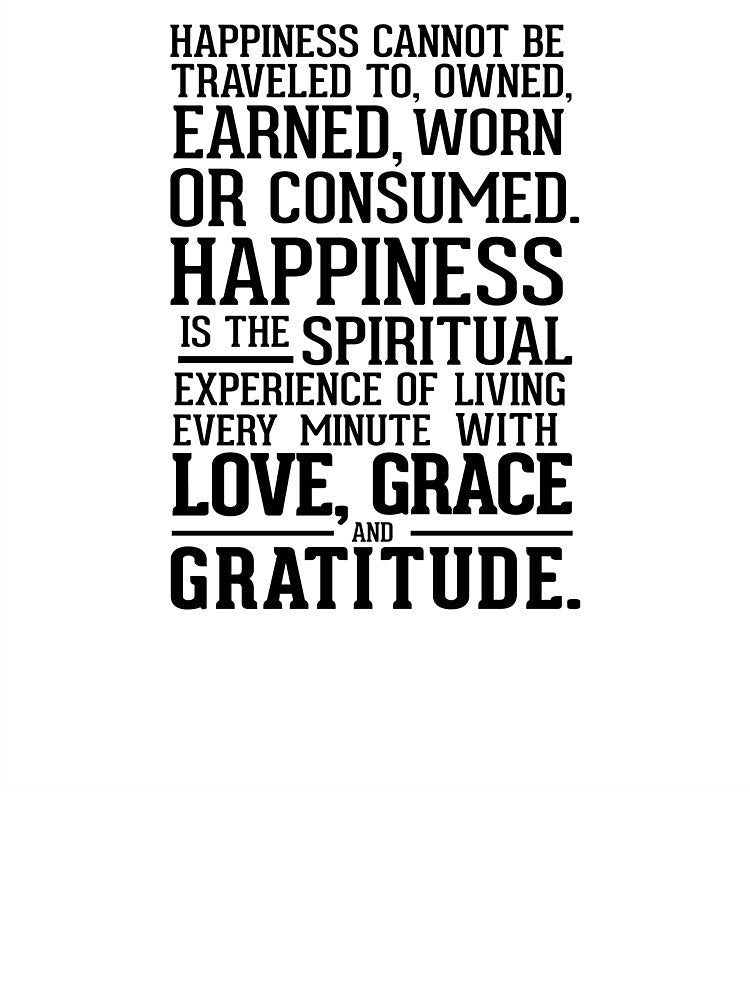 Love Grace & Gratitude, Happiness Quote by MentDesigns