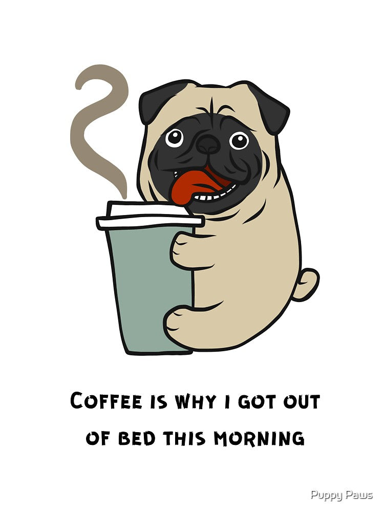 Coffee Motivation by Puppy Paws