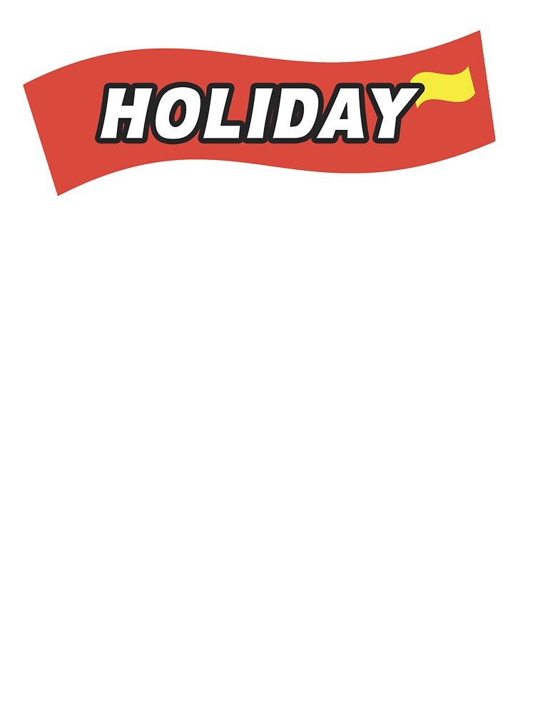 Holiday, holiday shirt, vacation, vacation shirt by Leonyc