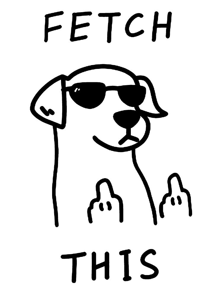 Fetch This… by Buntrockstore