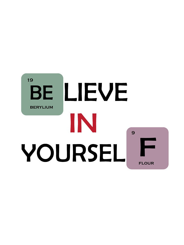 Motivation Quote Believe In Yourself Inspirational T-Shirt. by ELMIDOUX