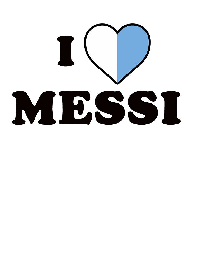 I Love Messi by altaimagen