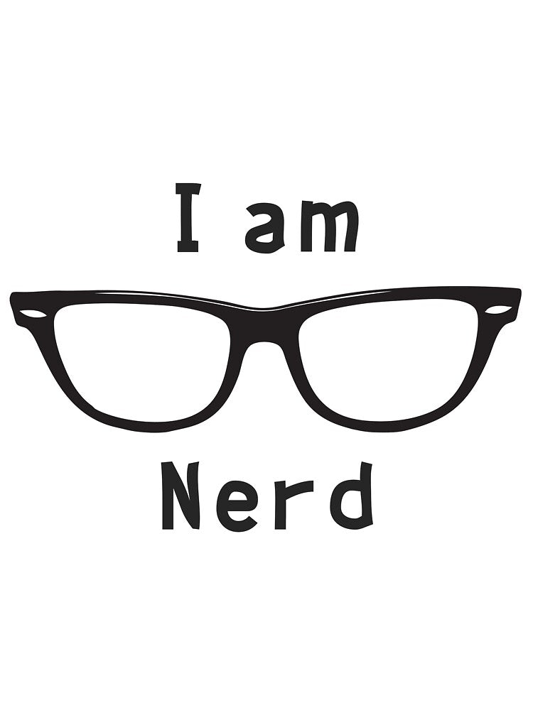 I am nerd by bogratt