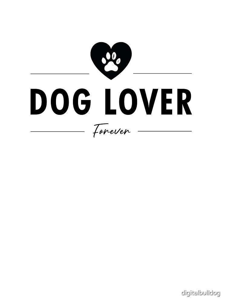 Dog Lover (Black) by Digital Bulldog