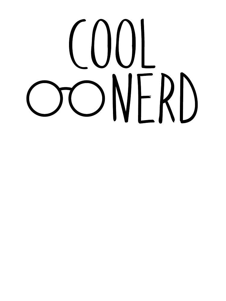 Cool Nerd by InspiredQuotes