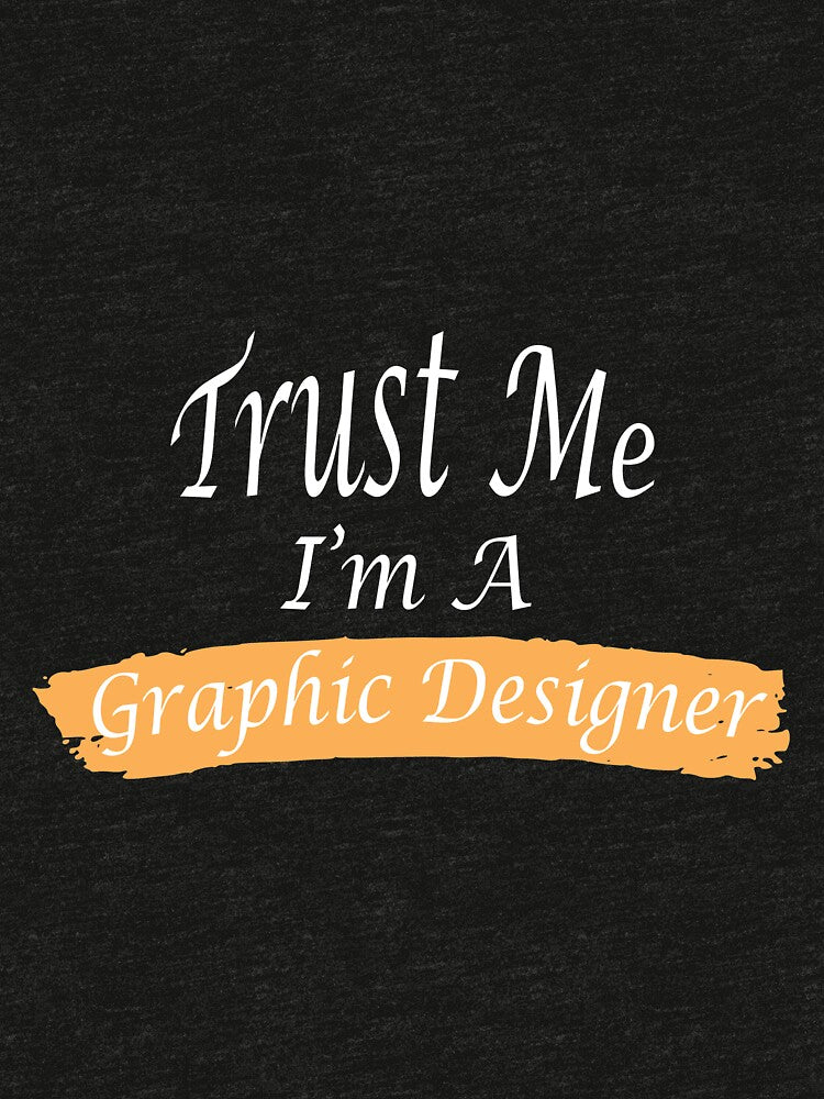 Trust Me I'm A Designer by YourTypicalMood