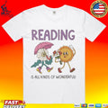 Reading Is All Kinds Of Wonderful Teacher Team T-shirt