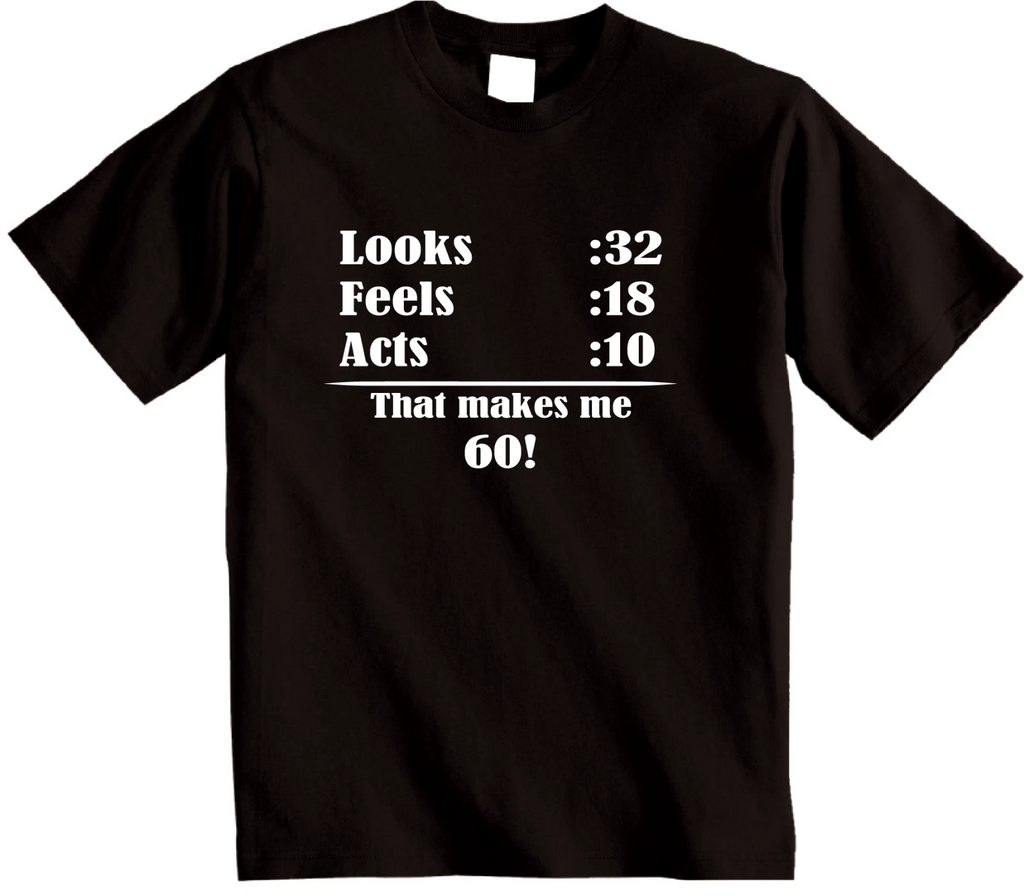 60th Birthday t shirt Funny Sixty Birthday T-Shirt