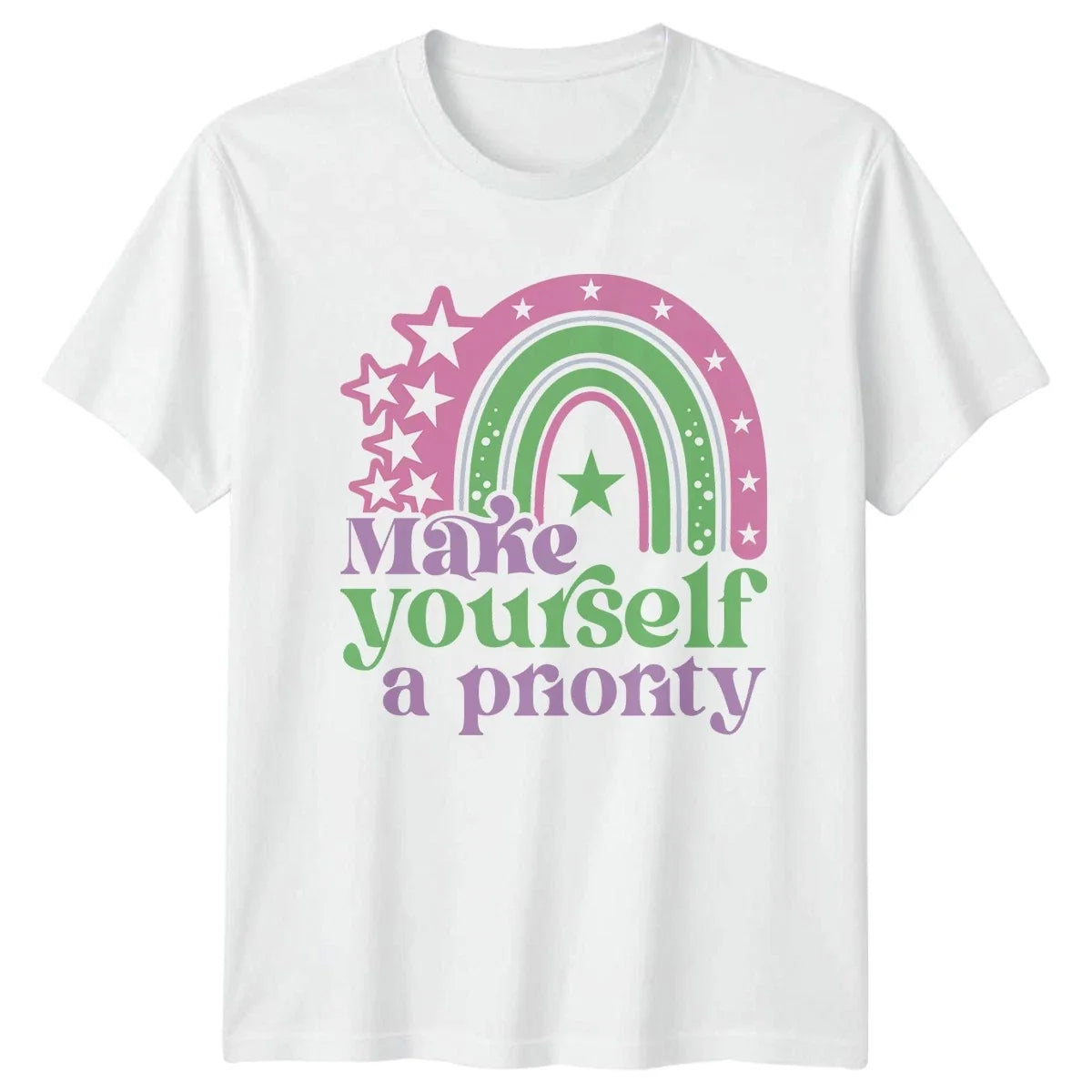Make Yourself A Priority Womens T-Shirt Boho Rainbow Self Care Birthday Gift