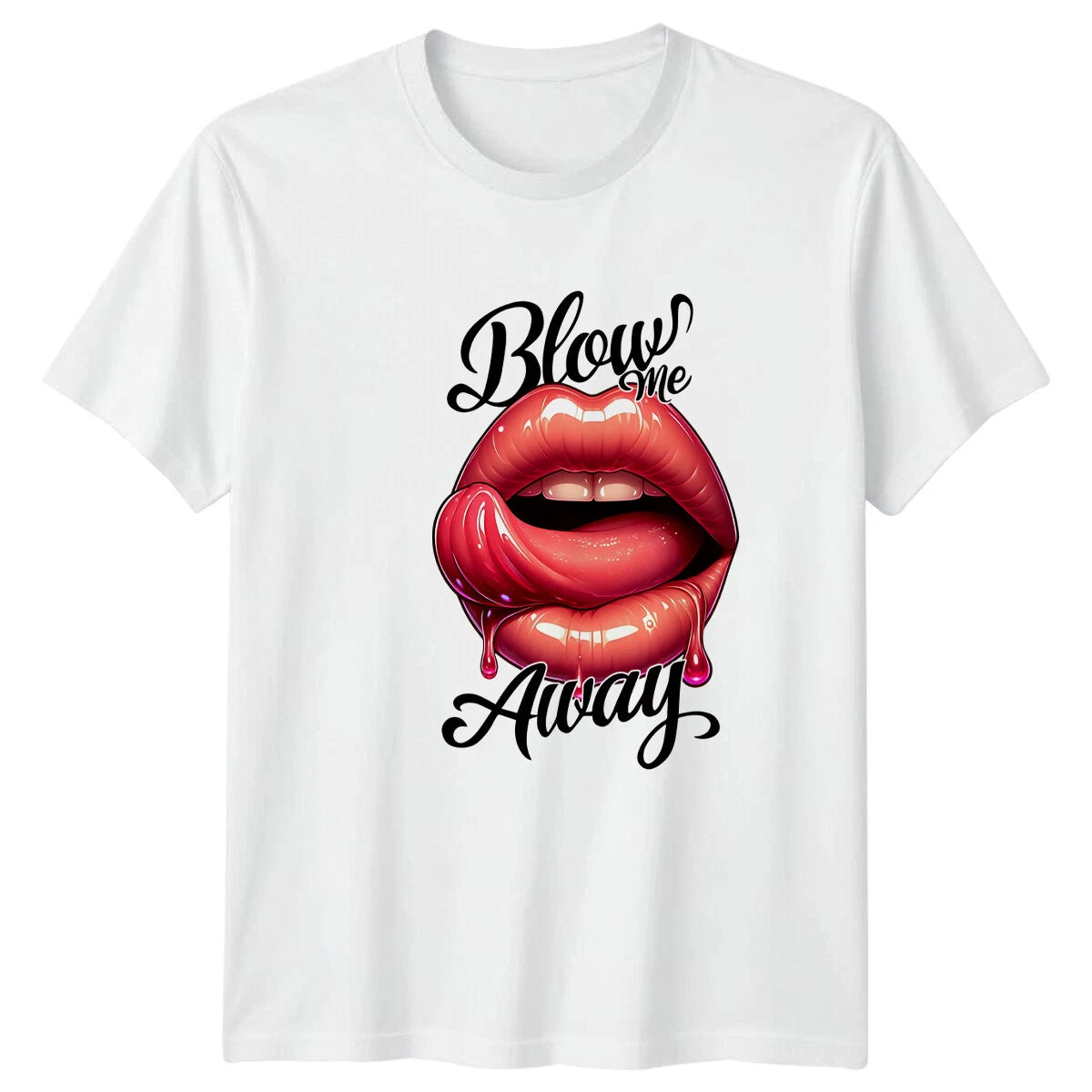 Blow Me Away Lips Glossy Pop Culture Graphic Design T-Shirt