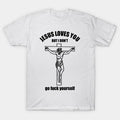 JESUS LOVES YOU T Shirt For Joke Birthday Funny  Novelty humour graphic