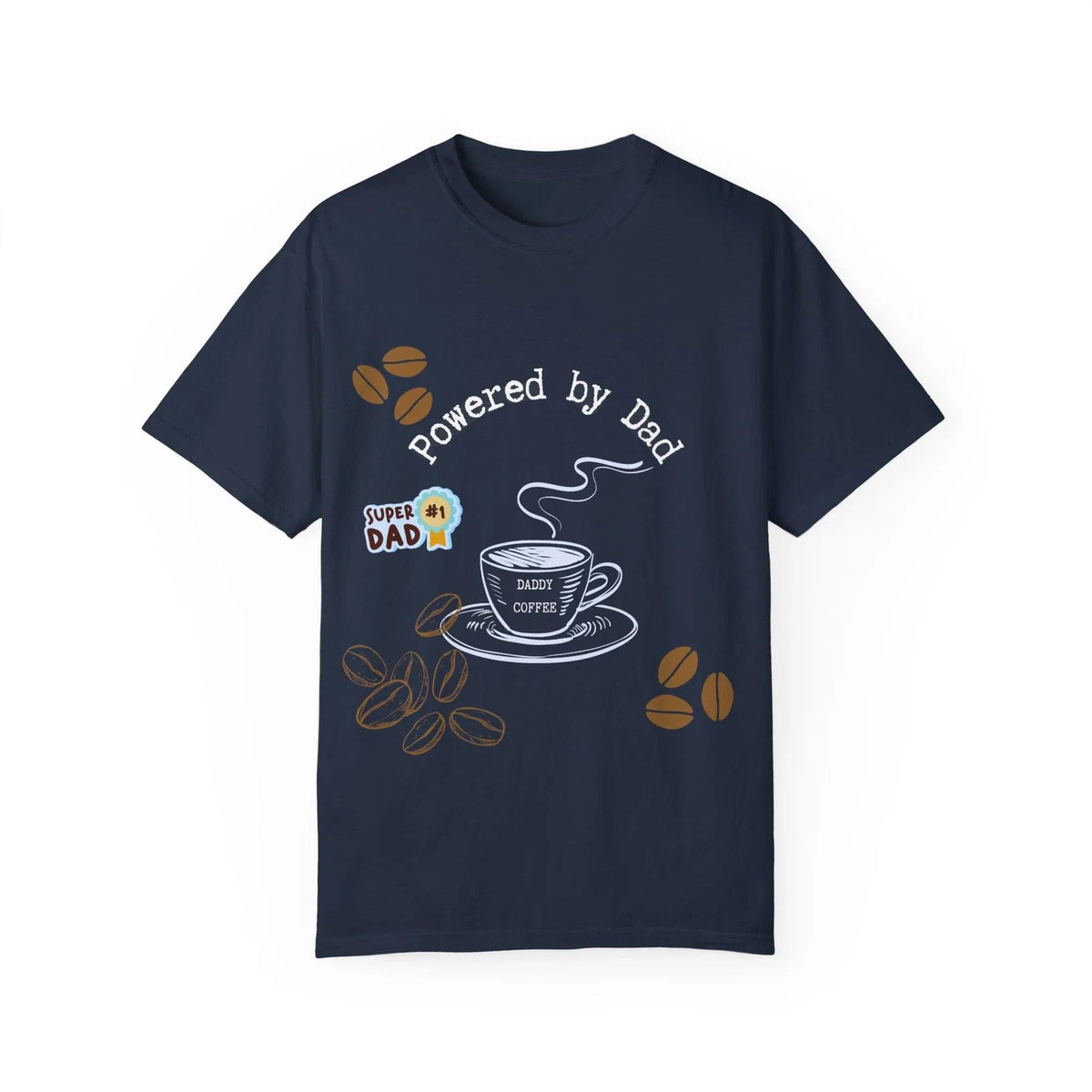 Powered by Dad T-Shirt - Perfect Gift for Fathers, Coffee Lovers, Dad's Day,