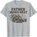 Father Mows Best Funny Fathers Day Dad Jokes T-Shirt