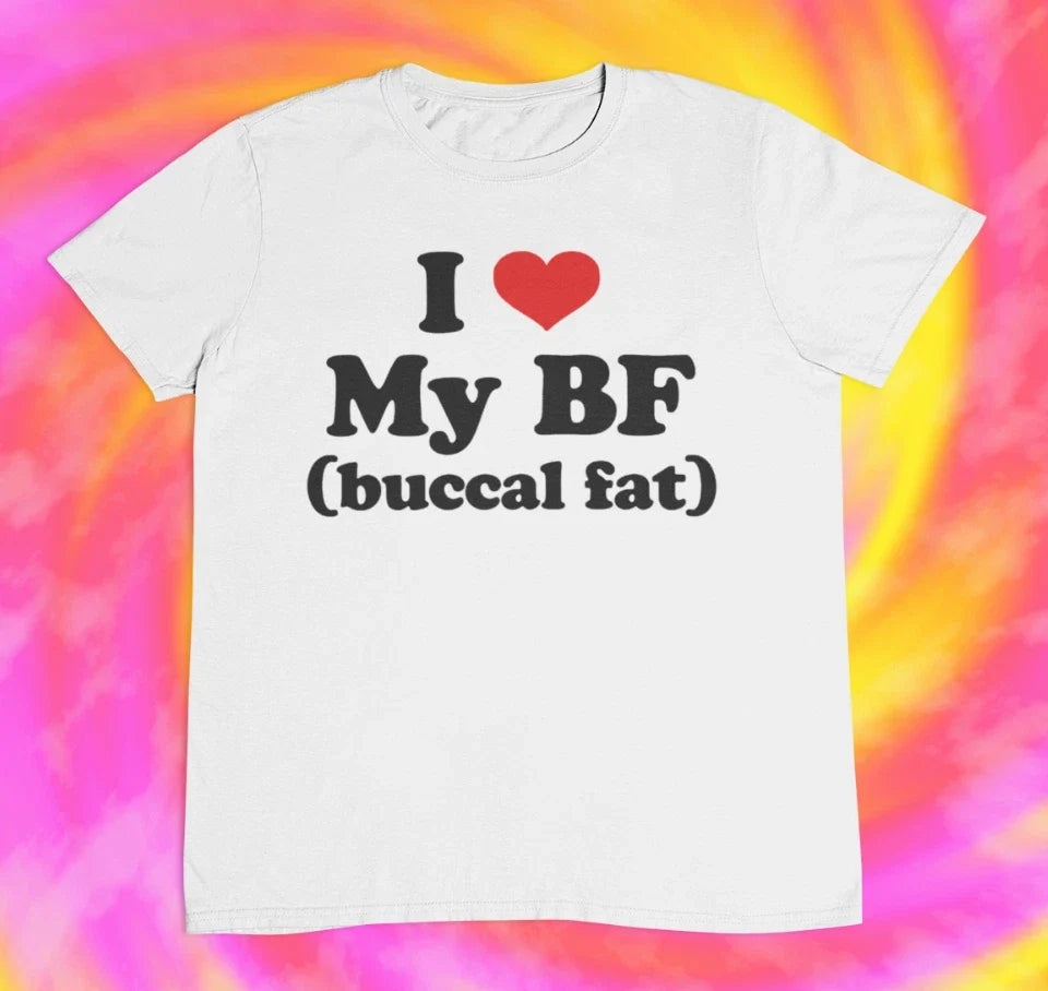 I Love My Buccal Fat T shirt | y2k | 2000s | 90s | I love my bf | aesthetics
