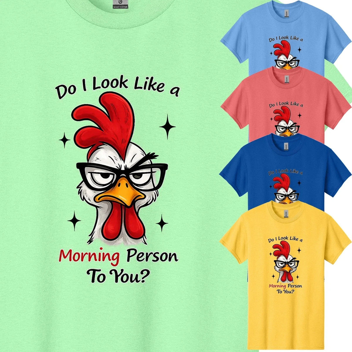 Do I Look Like A Morning Person Funny Men's T Shirt Chicken Quote Sarcastic Gift