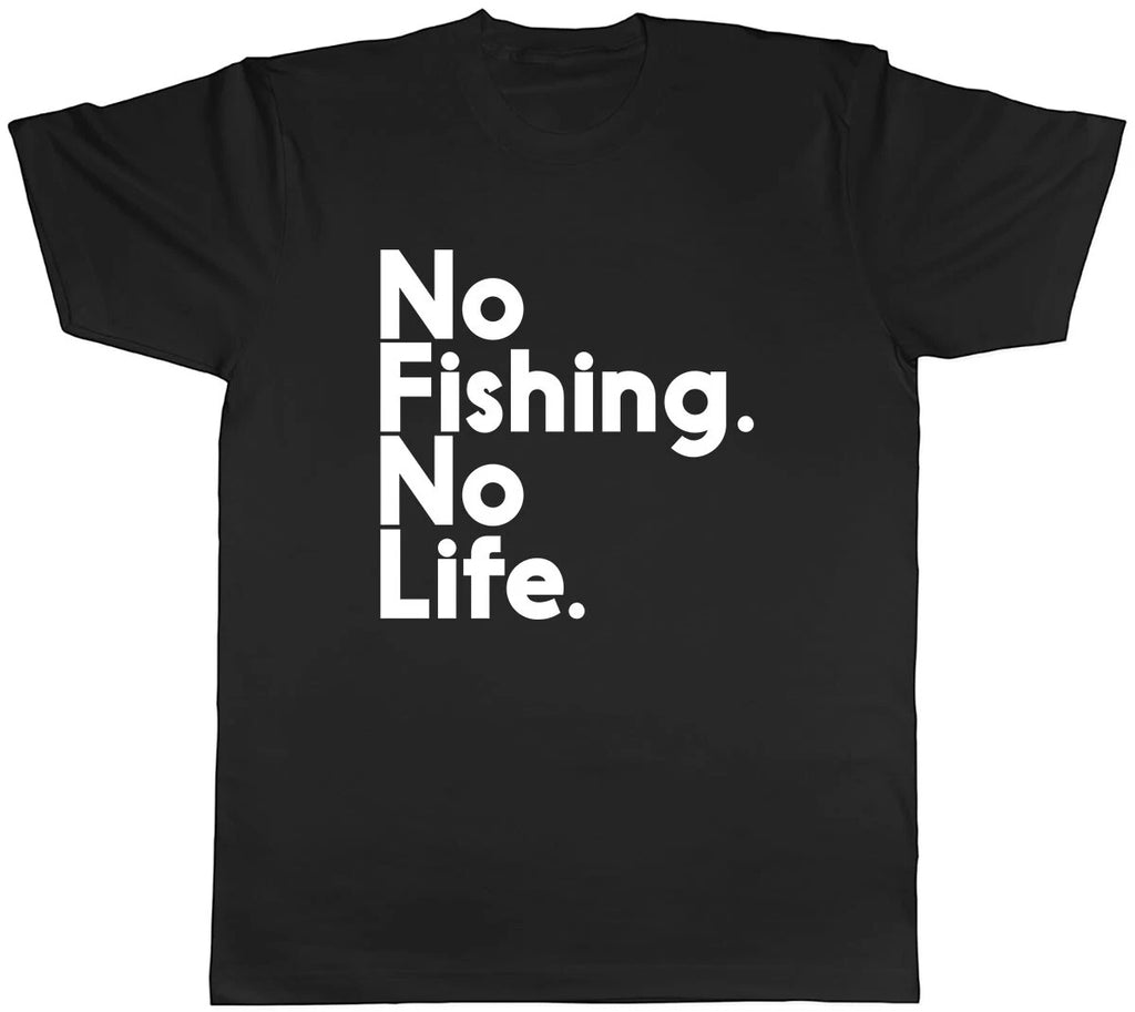 No Fishing No Life Mens Unisex T-Shirt Tee