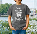 DON'T MAKE ME Casual Simple Big Letter Print  Cute Children Top Tee