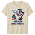 Im Not Lazy I Just T-Shirt Lazy Cat Humor Gift For Him And Her