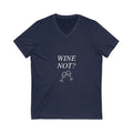 Wine Not? V-Neck Tee for Wine Lovers, Funny Gift, Casual Wear, Summer Fashion,