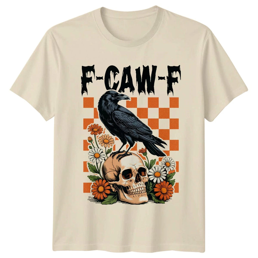F-Caw-F Raven Skull Gothic Mens Womens Graphic Unisex Tee Bird Art