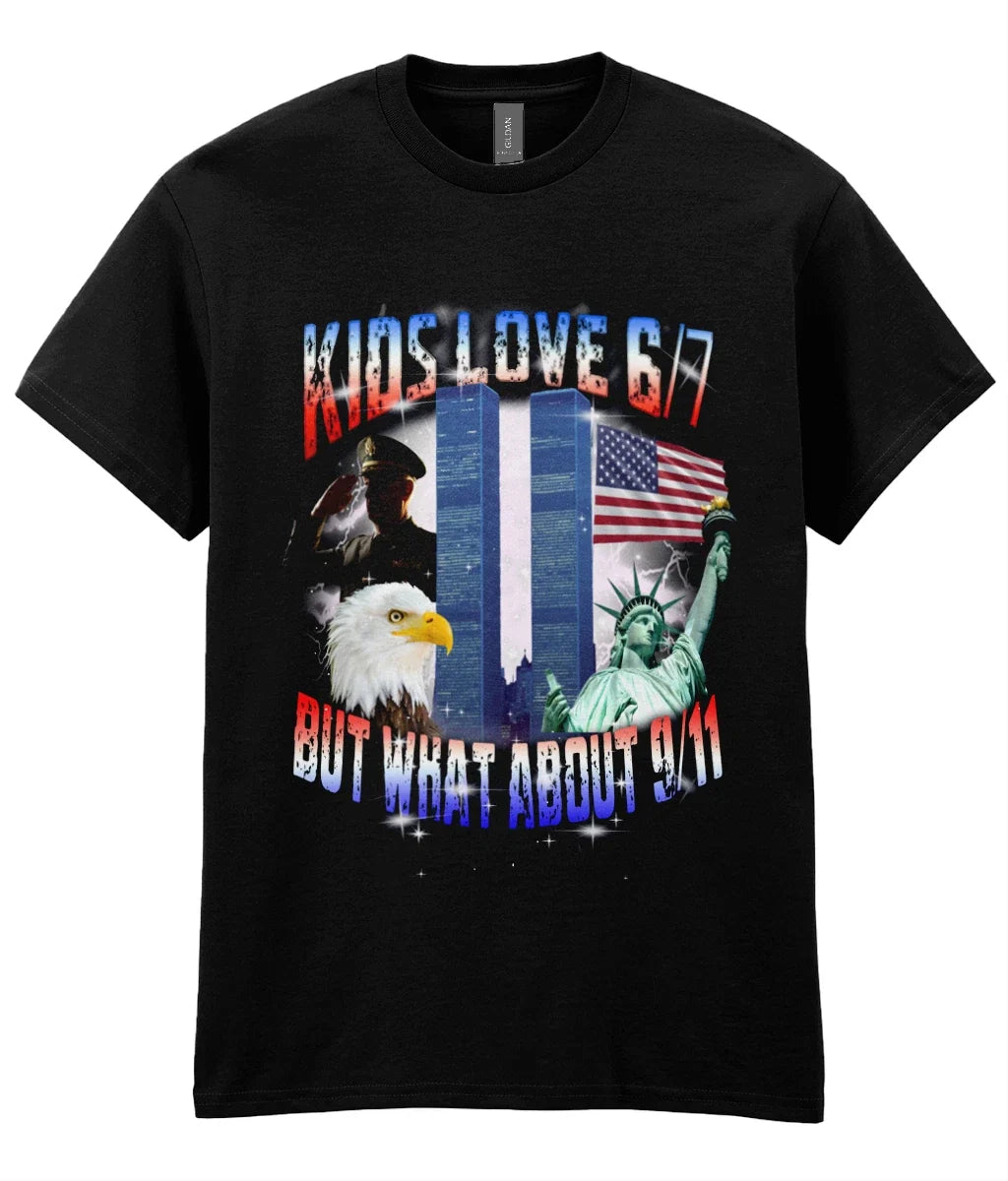 Kids love 67 What about 9/11 T-Shirt | Twin Towers Meme Viral Remember CMOedy