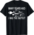 Many Years Ago I Was The Fastest Funny Meme Unisex T-Shirt