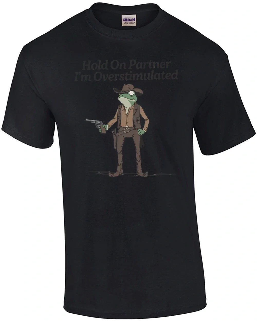 Hold on Partner I'm Overstimulated T-Shirt