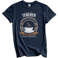Teacher Fueled By Coffee Funny Teaching Graphic T-Shirt