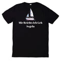 Sailboat Me Enough I Go Sailing Statement Holiday Theme Cotton T-Shirt