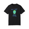 Less Talky More Coffee t shirt skull