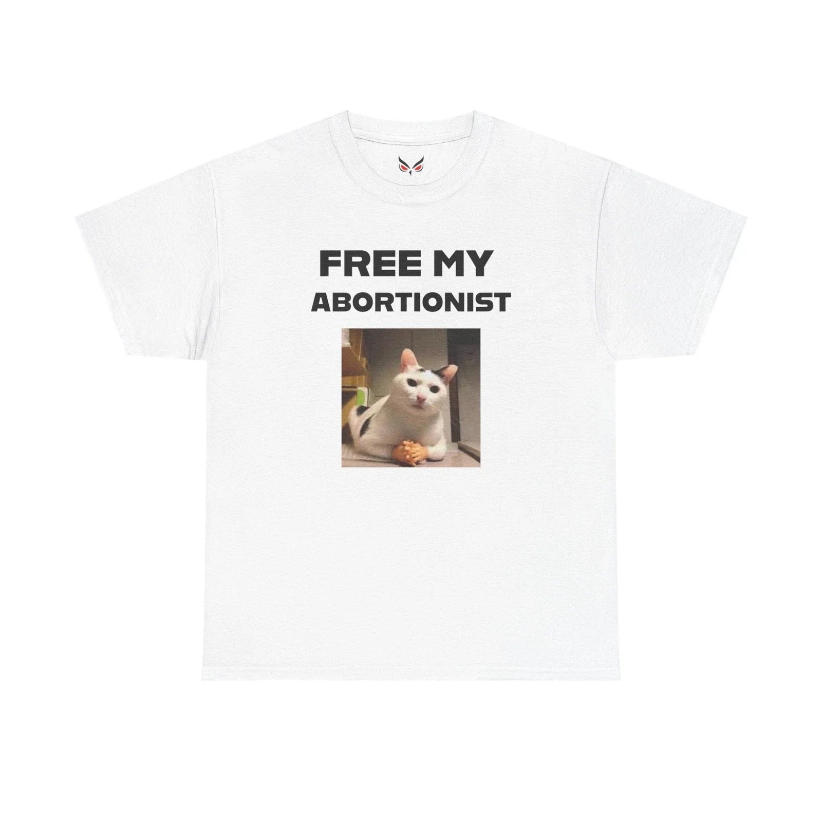 "FREE MY ABORTIONIST" Cat Tee, Funny Gift, Meme Shirt, LGBTQ+, Unique Humor