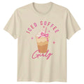 Iced Coffee Girly Womens T-Shirt Iced Coffee Lover Coffee Birthday Gift For Her