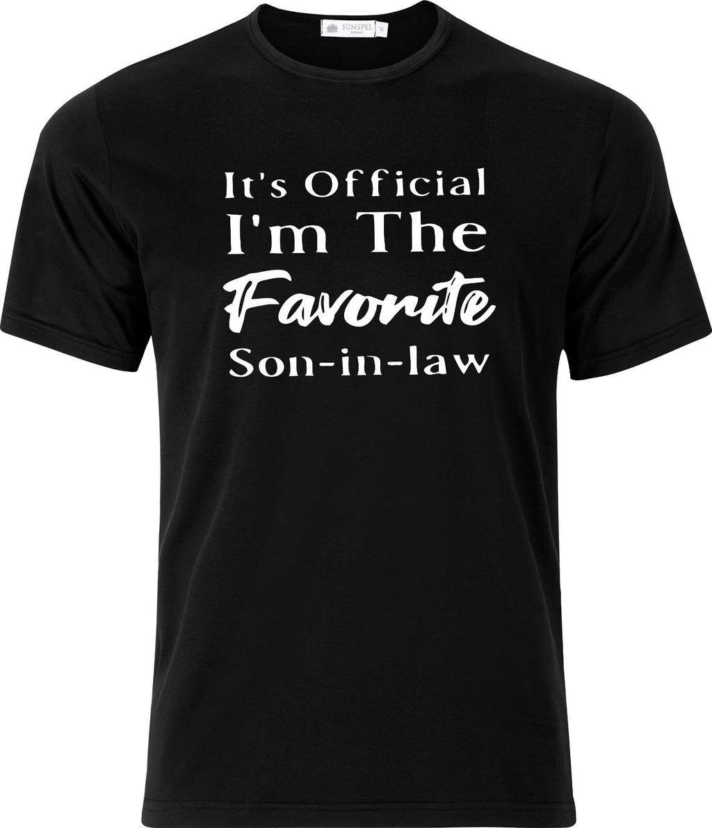 Its Official Im the Favorite Son- in- law Adult Humour Cotton T Shirt