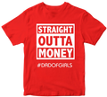 Straight Outta Money #dadofgirls T-shirt Father's Day Daughter Dad Birthday Gift