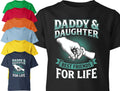 Daddy And Daughter Best Friends For Life  T shirt Matching Dad Fathers Day Gift