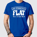 My Stomach is Flat, The 'L' is Just Silent - Hilarious Exercise Workout T-Shirt