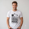 Funny Lazy T-Shirt Men's I'm On Energy Saving Mode Sarcastic Humour Graphic Tee